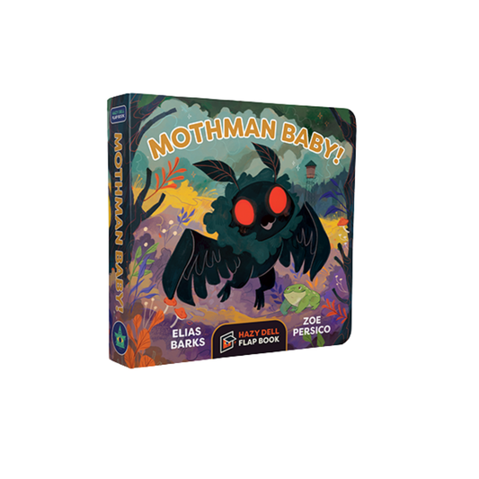 Mothman Baby!: A Hazy Dell Flap Book